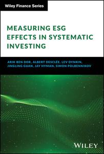 Measuring ESG Effects in Systematic Investing (The Wiley Finance)