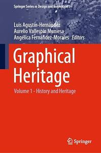 Graphical Heritage Volume 1 – History and Heritage (2024)