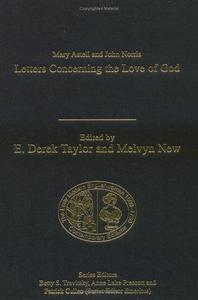 Mary Astell and John Norris Letters Concerning the Love of God