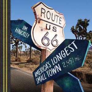 Route 66 America’s Longest Small Town