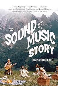 The Sound of Music Story (2024)