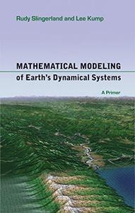 Mathematical modeling of Earth’s dynamical systems  a primer