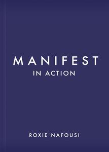Manifest in Action Unlock Your Limitless Potential