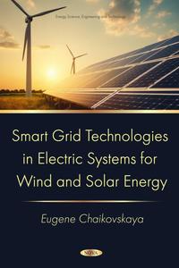 Smart Grid Technologies in Electric Systems for Wind and Solar Energy
