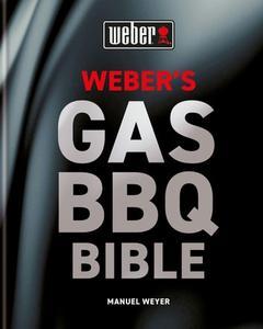 Weber’s Gas Barbecue Bible