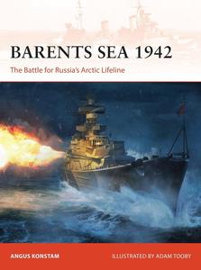 Barents Sea 1942 The Battle for Russia’s Arctic Lifeline (Campaign)