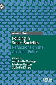 Policing in Smart Societies Reflections on the Abstract Police