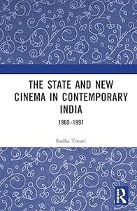 The State and New Cinema in Contemporary India