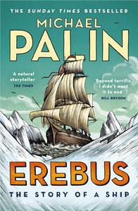 Erebus The Story of A Ship