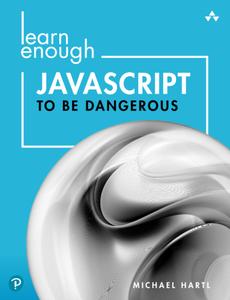 Learn Enough JavaScript to Be Dangerous (PDF)