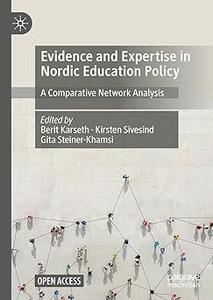 Evidence and Expertise in Nordic Education Policy A Comparative Network Analysis