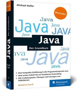 Java Der kompakte Grundkurs mit Aufgaben und Lösungen. Java programmieren lernen im handlichen Taschenbuchformat – für Einstei