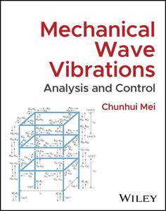 Mechanical Wave Vibrations Analysis and Control