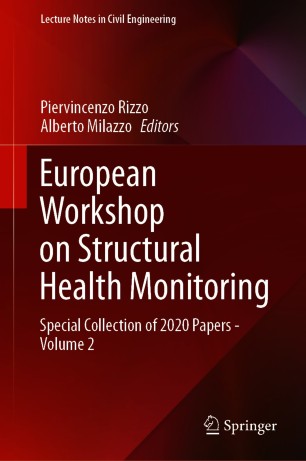 European Workshop on Structural Health Monitoring Special Collection of 2020 Papers – Volume 2 (2024)