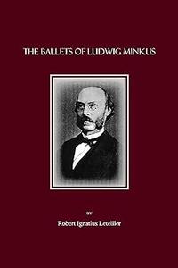 The Ballets of Ludwig Minkus