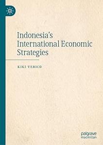Indonesia’s International Economic Strategies