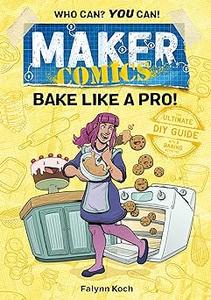 Maker Comics Bake Like a Pro!