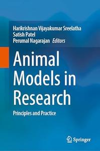 Animal Models in Research Principles and Practice