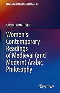 Women’s Contemporary Readings of Medieval (and Modern) Arabic Philosophy
