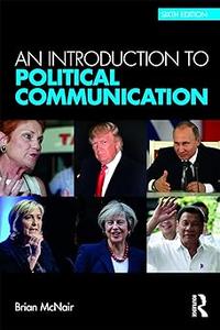 An Introduction to Political Communication  Ed 6
