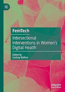 FemTech Intersectional Interventions in Women’s Digital Health