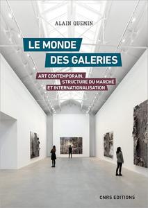 Le monde des galeries. Art contemporain, structure du marché et internationalisation