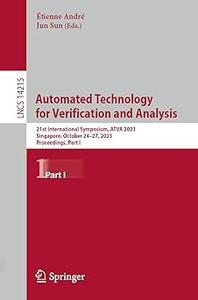 Automated Technology for Verification and Analysis 21st International Symposium, ATVA 2023, Singapore, October 24-27, 2 (Part 1)