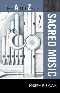 The A to Z of Sacred Music