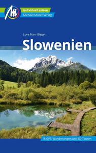 Slowenien Reiseführer Michael Müller Verlag Individuell reisen mit vielen praktischen Tipps