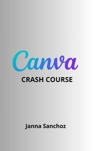 Canva Crash Course
