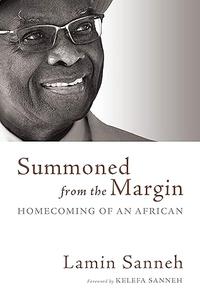 Summond from the Margin Homecoming of an African