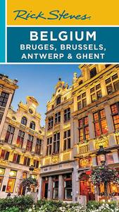 Rick Steves Belgium Bruges, Brussels, Antwerp & Ghent (Travel Guide)