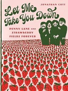 Let Me Take You Down Penny Lane and Strawberry Fields Forever