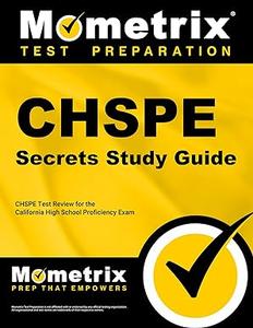 CHSPE Secrets Study Guide CHSPE Test Review for the California High School Proficiency Exam