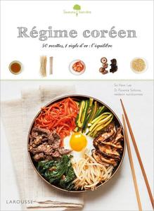 Régime coréen  50 recettes, 1 règle d’or  l’équilibre !