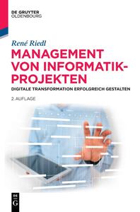 Management von Informatik–Projekten
