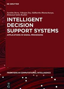 Intelligent Decision Support Systems Applications in Signal Processing