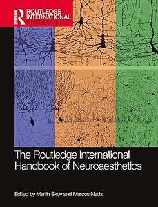 The Routledge International Handbook of Neuroaesthetics