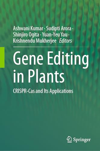 Gene Editing in Plants CRISPR-Cas and Its Applications