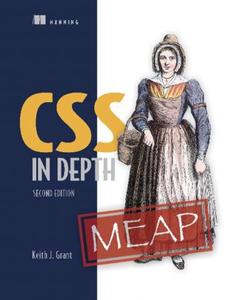 CSS in Depth, Second Edition (MEAP V08)
