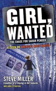 Girl, Wanted The Chase for Sarah Pender