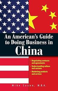 An American’s Guide To Doing Business In China