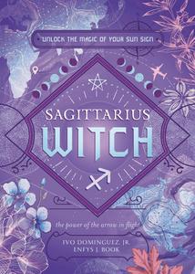 Sagittarius Witch (Witch’s Sun Sign)