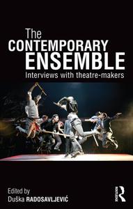 The Contemporary Ensemble Interviews with Theatre-Makers