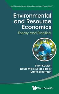 Environmental and Resource Economics Theory and Practice