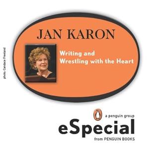 Writing and Wrestling with the Heart Jan Karon's Washington National Cathedral Lecture