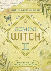 Gemini Witch Unlock the Magic of Your Sun Sign