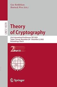 Theory of Cryptography 21st International Conference, TCC 2023, Part II