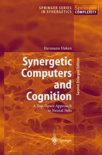Synergetic Computers and Cognition A Top–Down Approach to Neural Nets