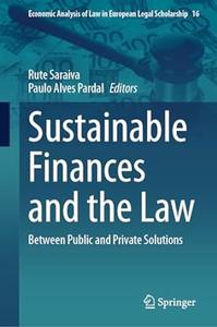 Sustainable Finances and the Law Between Public and Private Solutions